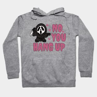 No you hang up ghost face Hoodie